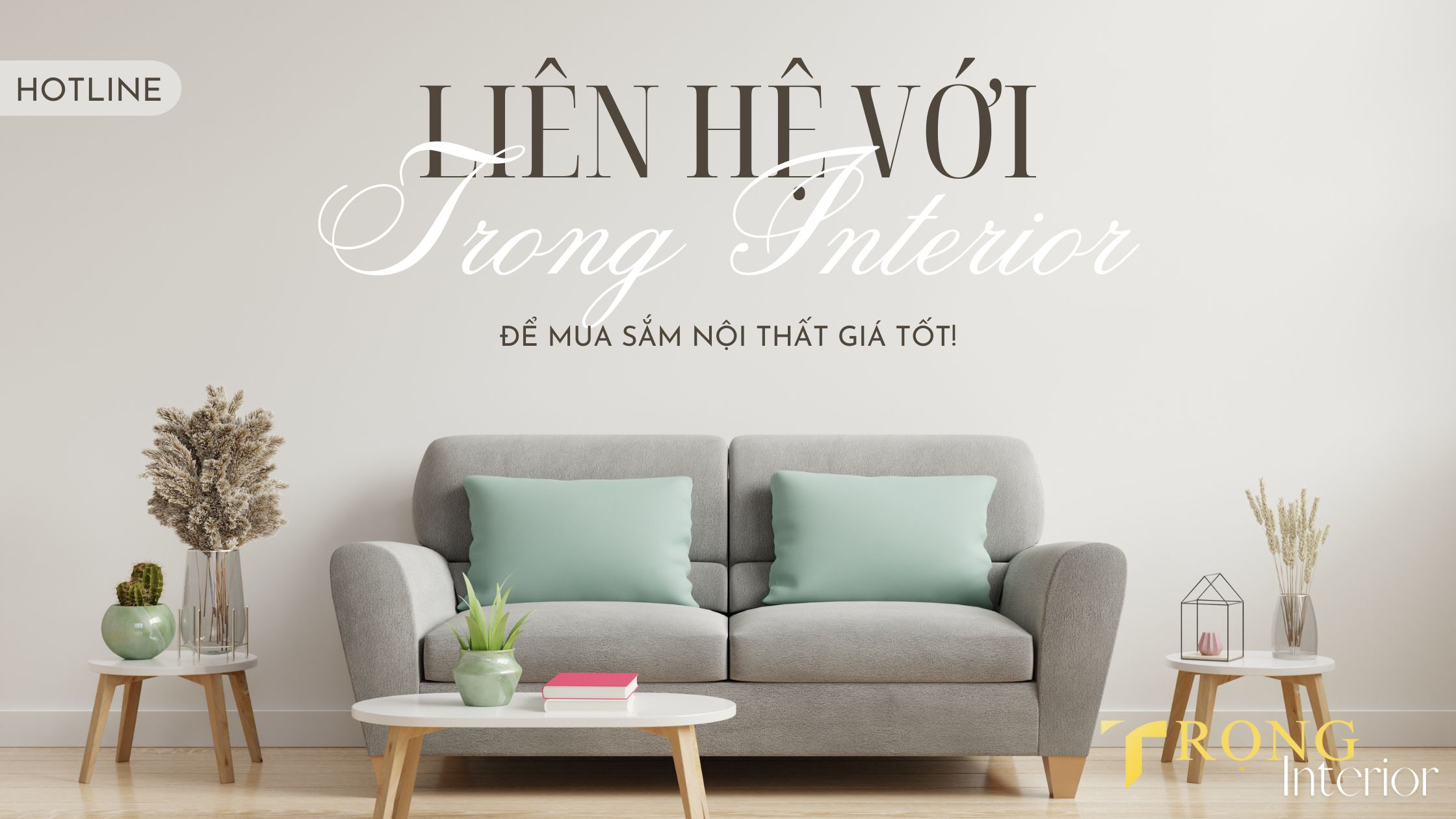 Liên Hệ 1 Liên hệ với Trọng Interior