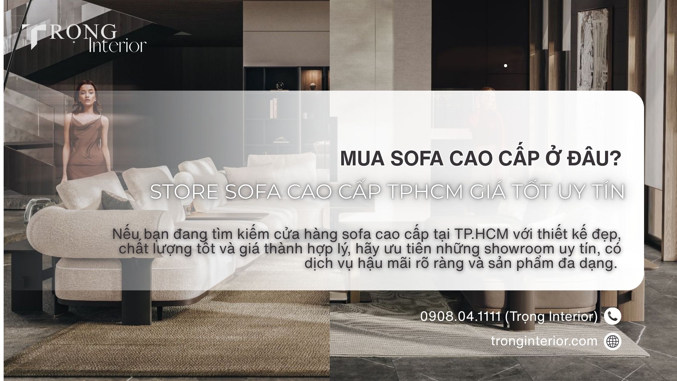 Mua sofa cao cấp ở đâu? Store sofa cao cấp TPHCM giá tốt uy tín 2 Mua sofa cao cấp ở đâu Store sofa cao cấp TPHCM giá tốt uy tín